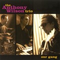 Buy Anthony Wilson Trio - Our Gang Mp3 Download