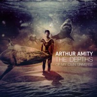 Purchase Arthur Amity - The Depths Of My Own Universe (EP)