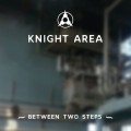 Buy Knight Area - Between Two Steps (EP) Mp3 Download