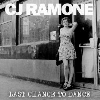Purchase Cj Ramone - Last Chance To Dance