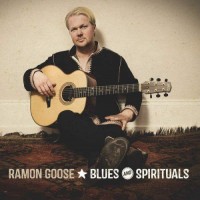 Purchase Ramon Goose - Blues & Spirituals