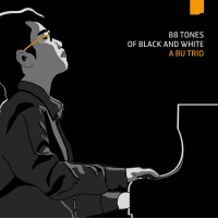 Purchase A Bu Trio - 88 Tones Of Black And White
