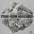 Buy Prag - Kein Abschied Mp3 Download