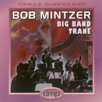 Purchase Bob Mintzer - Big Band Trane