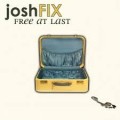 Buy Josh Fix - Free At Last Mp3 Download