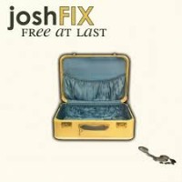 Purchase Josh Fix - Free At Last