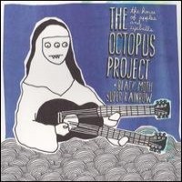 Purchase The Octopus Project & Black Moth Super Rainbow - The House Of Apples And Eyeballs
