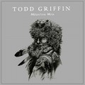 Buy Todd Griffin - Mountain Man Mp3 Download