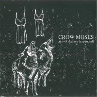 Purchase Crow Moses - Sky Of Dresses (Expanded Version)