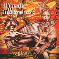 Purchase Hannah & The Heartbreak - Open Heart Surgery