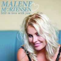 Purchase Malene Mortensen - Still In Love With You