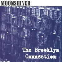 Purchase Moonshiner - The Brooklyn Connection