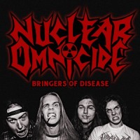 Purchase Nuclear Omnicide - Bringers Of Disease (EP)