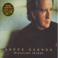 Purchase Andre Gagnon - Histoires Revees