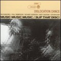 Buy Dislocation Dance - Music Music Music / Slip That Disc! (Remastered 2006) Mp3 Download