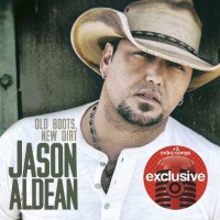 Purchase Jason Aldean - Old Boots, New Dirt (Deluxe Edition)