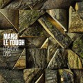 Buy Mano Le Tough - Changing Days Mp3 Download