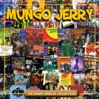 Purchase Mungo Jerry - The Dawn Singles Collection CD1