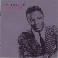 Purchase Nat King Cole - Love Songs