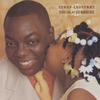 Purchase Cyrus Chestnut - You Are My Sunshine