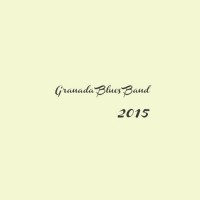 Purchase Granada Blues Band - 2015