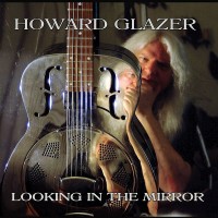 Purchase Howard Glazer - Looking In The Mirror