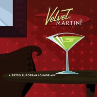 Purchase Jeff Steinberg - Velvet Martini: A Retro European Lounge Mix