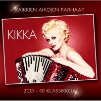 Purchase Kikka - Kaikkien Aikojen Parhaat - 40 Klassikkoa CD1