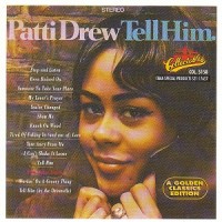 Purchase Patti Drew - Tell Him - Golden Classics Edition