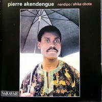 Purchase Pierre Akendengue - Afrika Obota - Nandipo