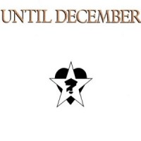 Purchase Until December - Until December (Vinyl)