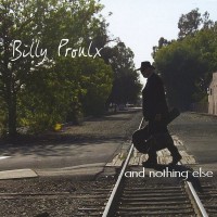 Purchase Billy Proulx - ...And Nothing Else