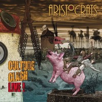 Purchase The Aristocrats - Culture Clash Live!