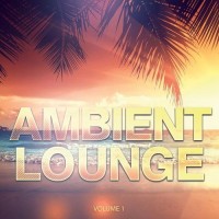 Purchase VA - Ambient Lounge Vol. 1: Calm Down And Relax