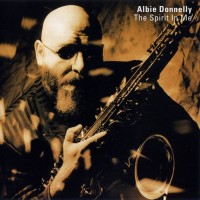 Purchase Albie Donnelly - The Spirit In Me