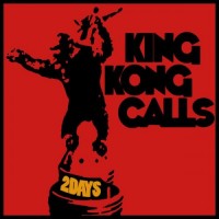 Purchase King Kong Calls - Two Days