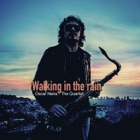 Purchase Oscar Neira - The Quartet - Walking In The Rain