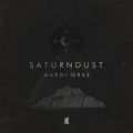 Buy Saturndust - Mardi Gras (CDS) Mp3 Download
