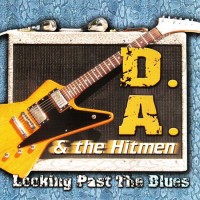 Purchase D.A. & The Hitmen - Looking Past The Blues