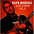 Buy Dave Mascall - Acid Lounge Vol. 3 Mp3 Download