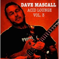 Purchase Dave Mascall - Acid Lounge Vol. 3