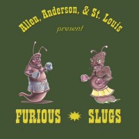 Purchase Furious Slugs - Better Late Than Never