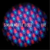 Purchase Simian Mobile Disco - Live