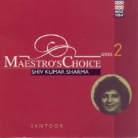 Purchase Shivkumar Sharma - Maestro's Choice - Series Two