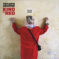 Purchase Taylor's Universe - Kind Of Red