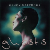 Purchase Wendy Matthews - Ghosts