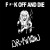 Buy Dr. Know - Fuck Off & Die Mp3 Download