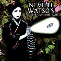 Purchase Neville Watson - Songs To Elevate Pure Hearts
