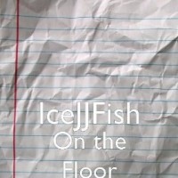 Purchase IceJJFish - On The Floor (CDS)