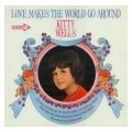 Buy Kitty Wells - Love Makes The World Go Around (Vinyl) Mp3 Download